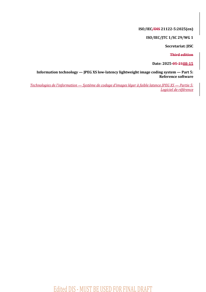 REDLINE ISO/IEC PRF 21122-5 - Information technology — JPEG XS low-latency lightweight image coding system — Part 5: Reference software
Released:18. 08. 2025