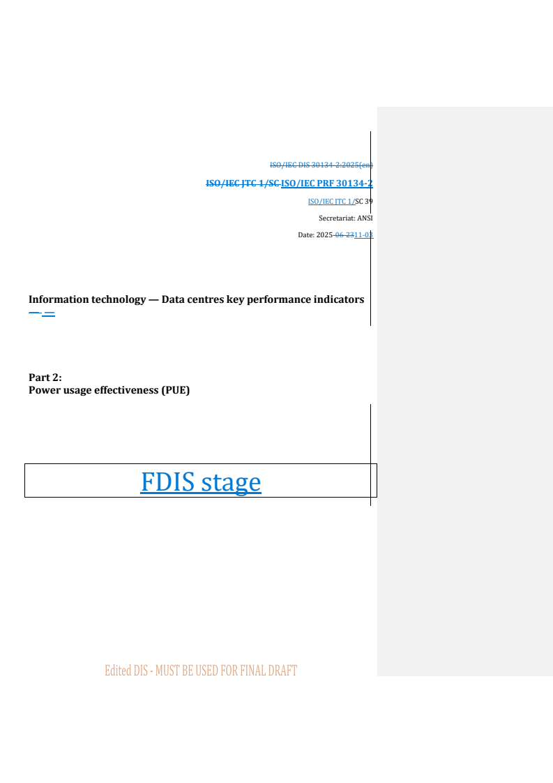 REDLINE ISO/IEC PRF 30134-2 - Information technology — Data centres key performance indicators — Part 2: Power usage effectiveness (PUE)
Released:3. 11. 2025