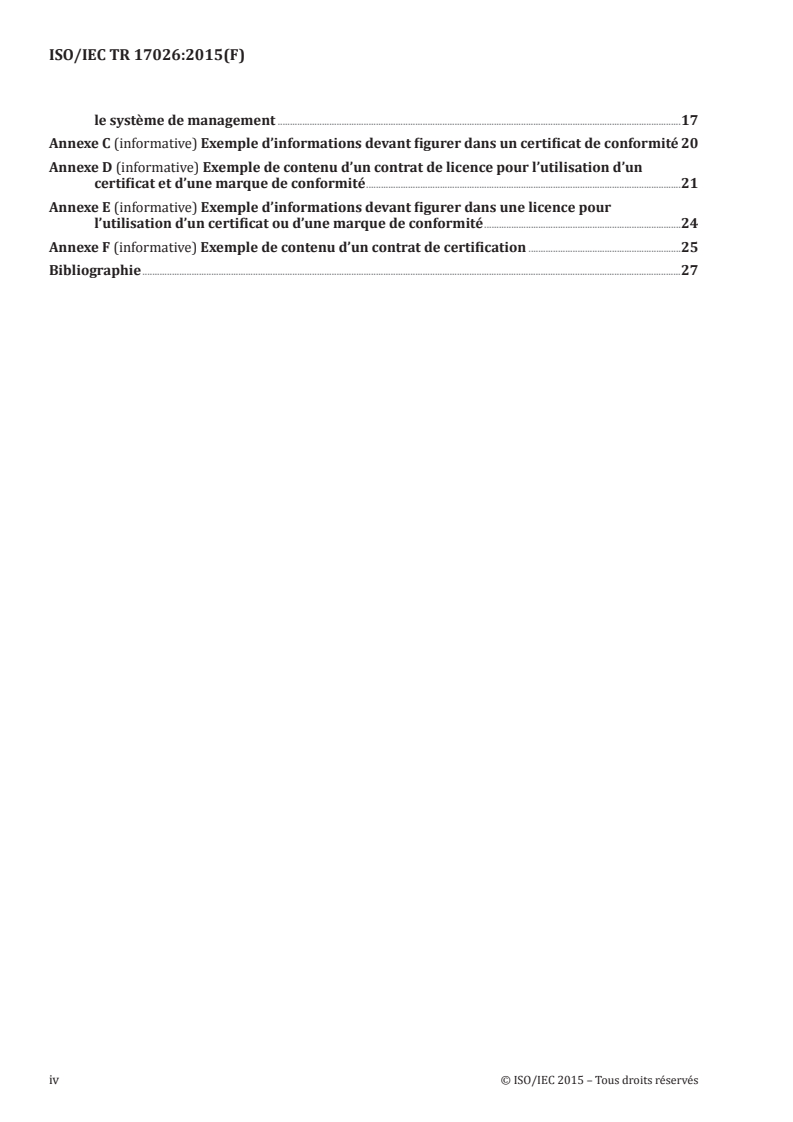 ISO/IEC TR 17026:2015 ISO/IEC TR 17026:2015 - Évaluation de la conformité — Exemple d'un schéma de certification pour des produits tangibles/6/2015 - Page 4 preview
