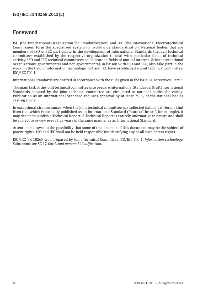 ISO/IEC TR 18268:2013 ISO/IEC TR 18268:2013 - Identification cards — Contactless integrated circuit cards — Proximity cards — Multiple PICCs in a single PCD field/10/2013 - Page 4 preview