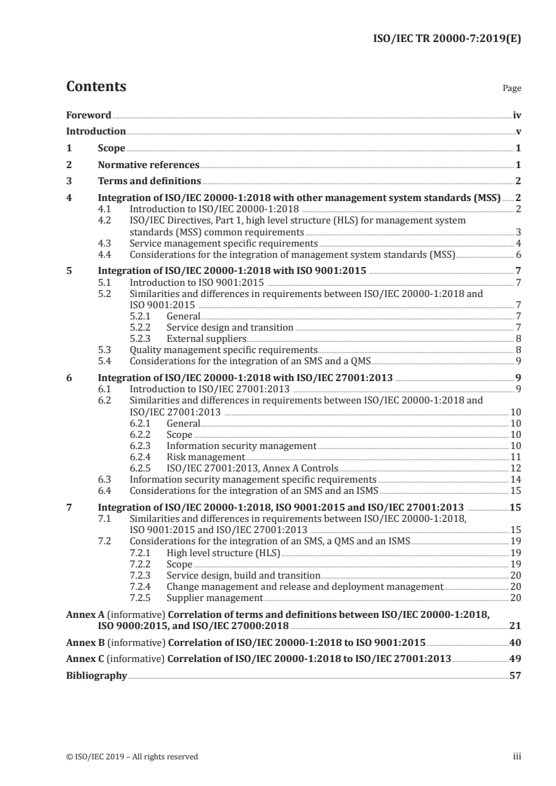 ISO/IEC TR 20000-7:2019 ISO/IEC TR 20000-7:2019 - Information technology — Service management — Part 7: Guidance on the integration and correlation of ISO/IEC 20000-1:2018 to ISO 9001:2015 and ISO/IEC 27001:2013
Released:7/16/2019 - Page 3 preview