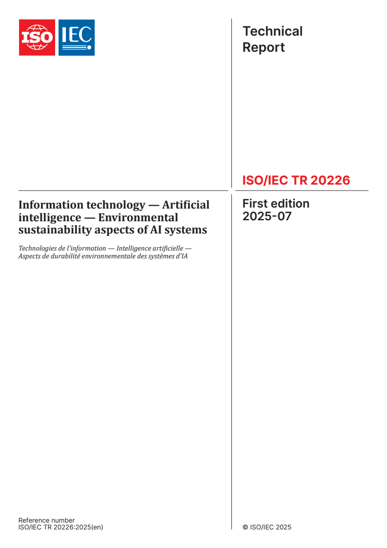 ISO/IEC TR 20226:2025 - Information technology — Artificial intelligence — Environmental sustainability aspects of AI systems
Released:1. 07. 2025