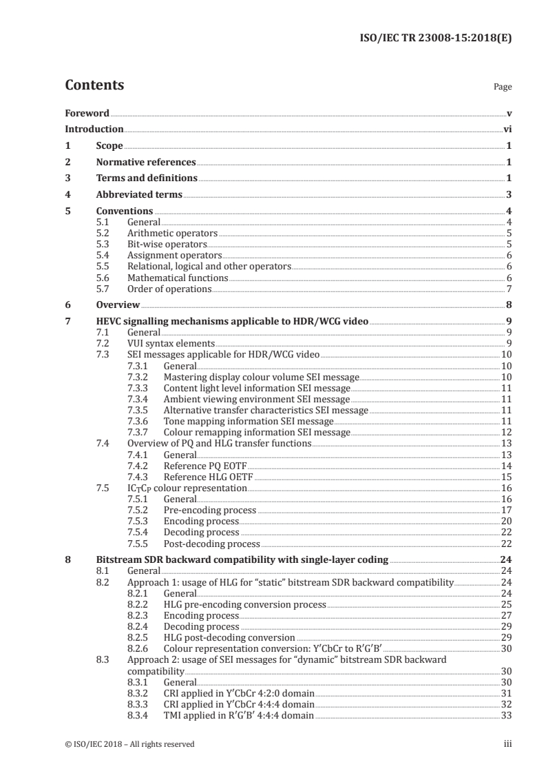 ISO/IEC TR 23008-15:2018 ISO/IEC TR 23008-15:2018 - Information technology — High efficiency coding and media delivery in heterogeneous environments — Part 15: Signalling, backward compatibility and display adaptation for HDR/WCG video/7/2018 - Page 3 preview
