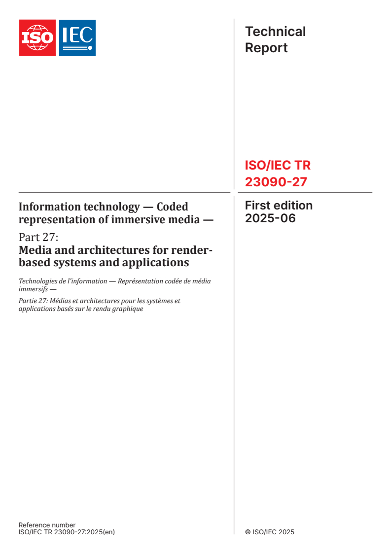 ISO/IEC TR 23090-27:2025 - Information technology — Coded representation of immersive media — Part 27: Media and architectures for render-based systems and applications
Released:25. 06. 2025