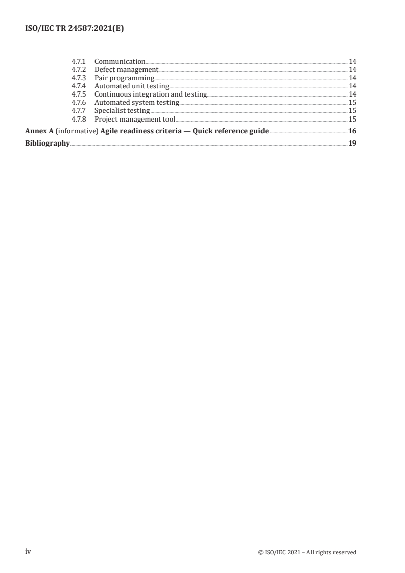 ISO/IEC TR 24587:2021 ISO/IEC TR 24587:2021 - Software and systems engineering — Agile development — Agile adoption considerations
Released:10/22/2021 - Page 4 preview