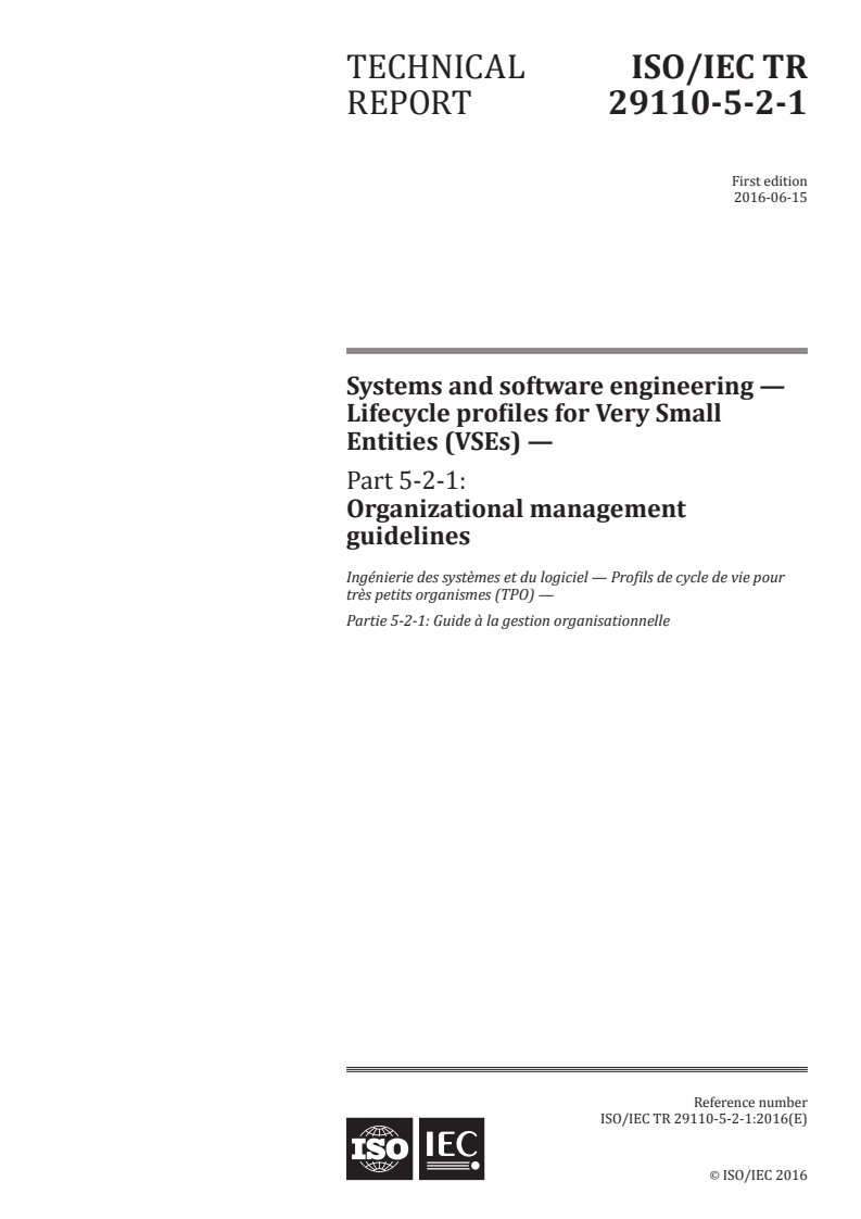ISO/IEC TR 29110-5-2-1:2016 ISO/IEC TR 29110-5-2-1:2016 - Systems and software engineering — Lifecycle profiles for Very Small Entities (VSEs) — Part 5-2-1: Organizational management guidelines/6/2016 - Page 1 preview
