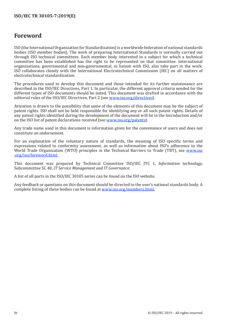 ISO/IEC TR 30105-7:2019 ISO/IEC TR 30105-7:2019 - Information technology — IT Enabled Services-Business Process Outsourcing (ITES-BPO) lifecycle processes — Part 7: Exemplar for maturity assessment/4/2019 - Page 4 preview