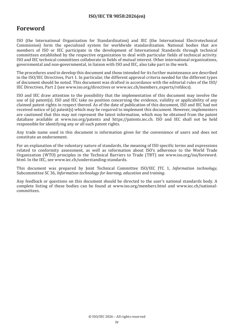 ISO/IEC TR 9858:2026 ISO/IEC TR 9858:2026 - Information technology — Use cases on advanced learning analytics services using emerging technologies
Released:28. 01. 2026 - Page 4 preview