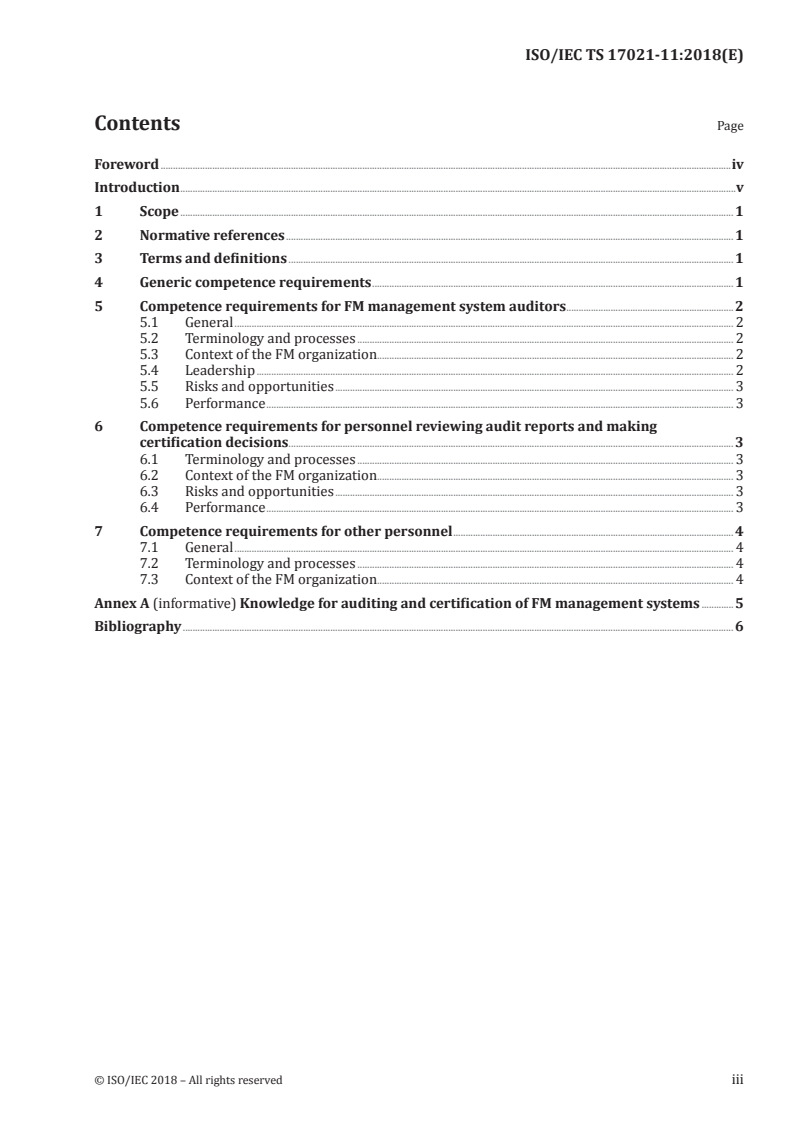 ISO/IEC TS 17021-11:2018 ISO/IEC TS 17021-11:2018 - Conformity assessment — Requirements for bodies providing audit and certification of management systems — Part 11: Competence requirements for auditing and certification of facility management (FM) management systems/13/2018 - Page 3 preview