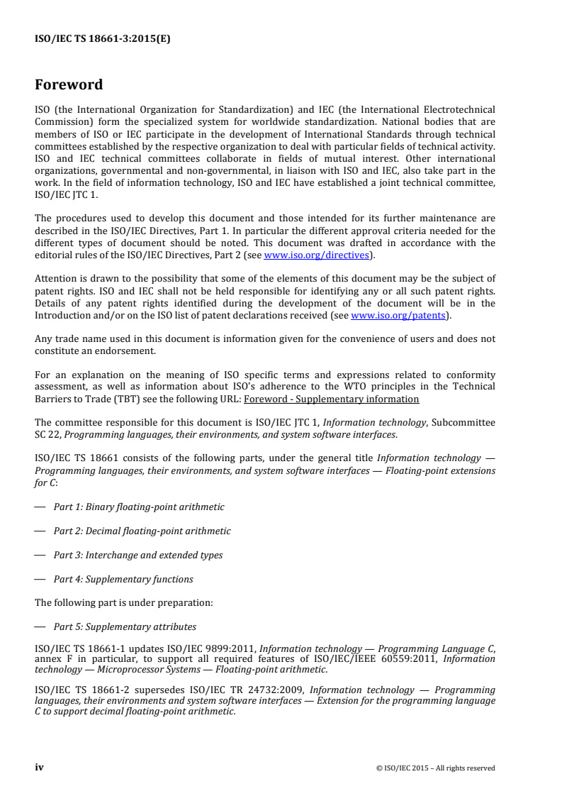 ISO/IEC TS 18661-3:2015 ISO/IEC TS 18661-3:2015 - Information Technology — Programming languages, their environments, and system software interfaces — Floating-point extensions for C — Part 3: Interchange and extended types/6/2015 - Page 4 preview