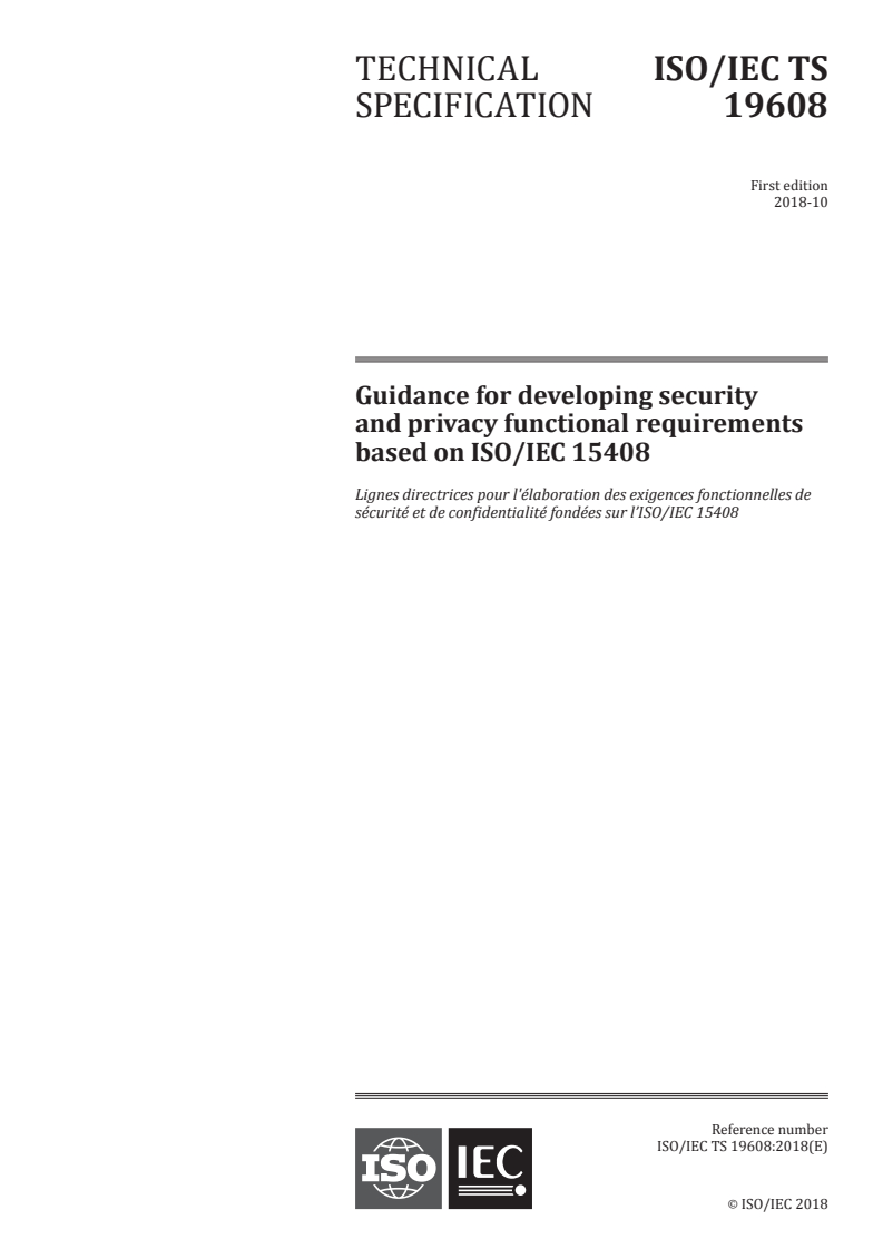 ISO/IEC TS 19608:2018 ISO/IEC TS 19608:2018 - Guidance for developing security and privacy functional requirements based on ISO/IEC 15408/19/2018 - Page 1 preview