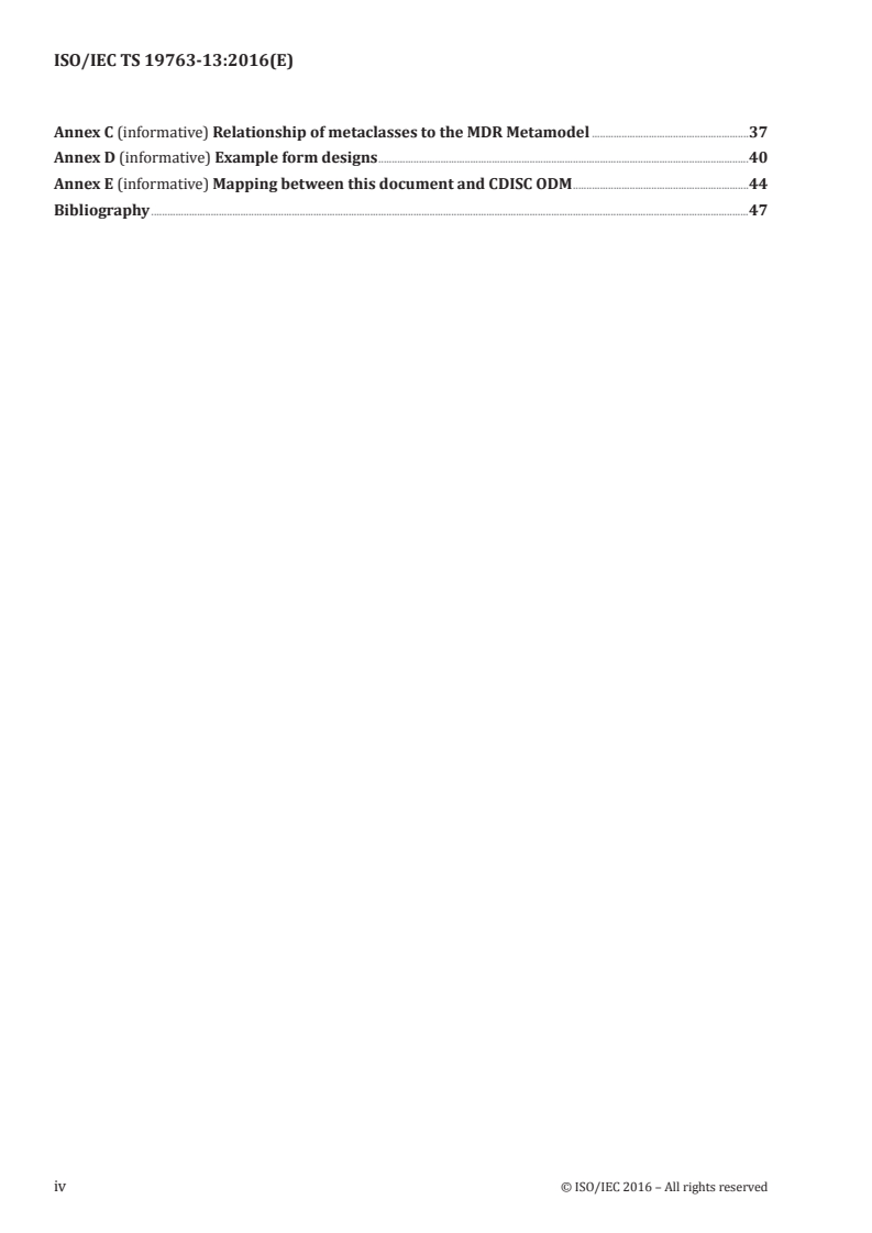ISO/IEC TS 19763-13:2016 ISO/IEC TS 19763-13:2016 - Information technology — Metamodel framework for interoperability (MFI) — Part 13: Metamodel for form design registration/5/2016 - Page 4 preview