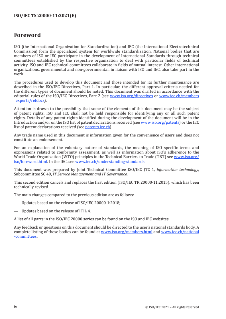 ISO/IEC TS 20000-11:2021 ISO/IEC TS 20000-11:2021 - Information technology — Service management — Part 11: Guidance on the relationship between ISO/IEC 20000-1 and service management frameworks: ITIL®
Released:8/27/2021 - Page 4 preview