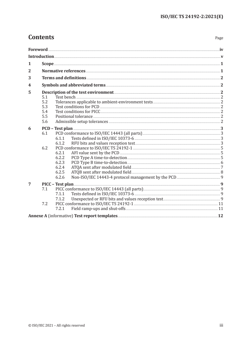 ISO/IEC TS 24192-2:2021 ISO/IEC TS 24192-2:2021 - Cards and security devices for personal identification — Communication between contactless readers and fare media used in public transport — Part 2: Test plan for ISO/IEC 14443 (all parts)/5/2021 - Page 3 preview