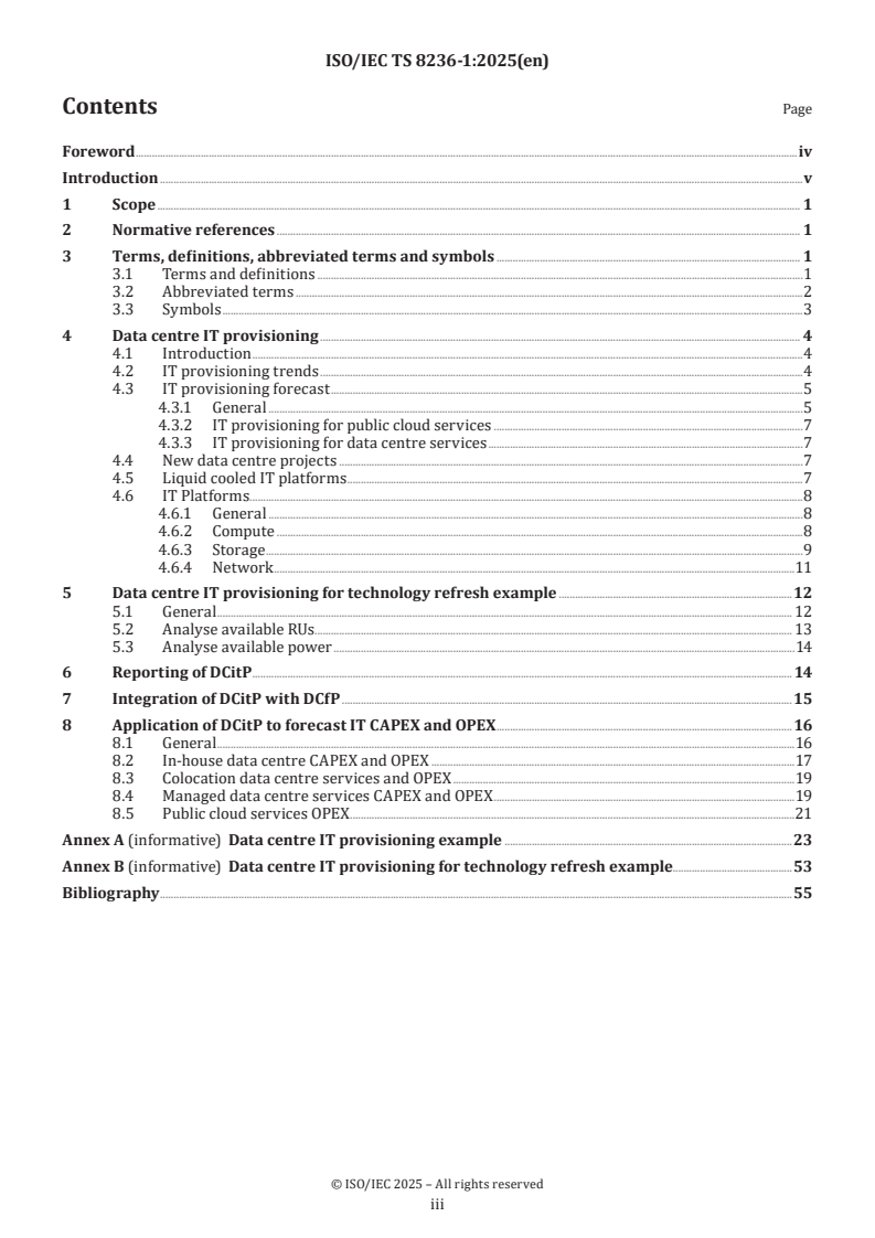 ISO/IEC TS 8236-1:2025 ISO/IEC TS 8236-1:2025 - Information technology — Provisioning, forecasting and management — Part 1: Data centre IT equipment
Released:17. 09. 2025 - Page 3 preview