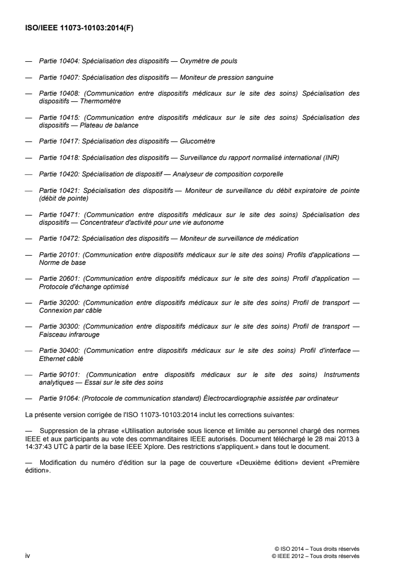 ISO/IEEE 11073-10103:2014 ISO/IEEE 11073-10103:2014 - Informatique de santé — Communication entre dispositifs médicaux sur le site des soins — Partie 10103: Nomenclature — Dispositif implantable, cardiaque/8/2014 - Page 4 preview