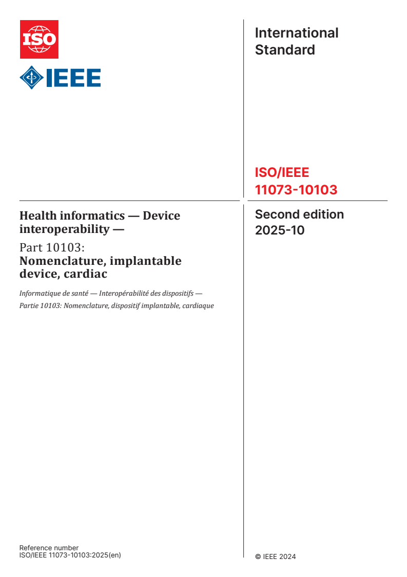 ISO/IEEE 11073-10103:2025 - Health informatics — Device interoperability — Part 10103: Nomenclature, implantable device, cardiac
Released:10/6/2025