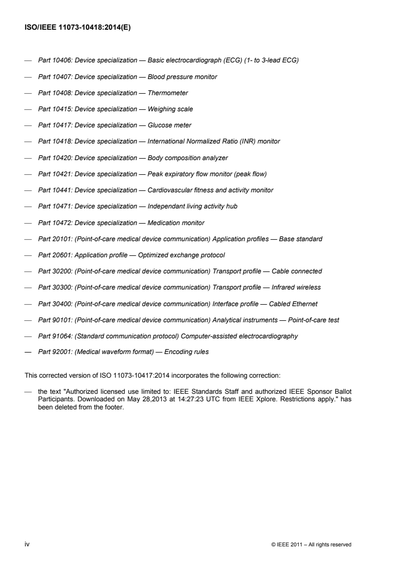 ISO/IEEE 11073-10418:2014 ISO/IEEE 11073-10418:2014 - Health informatics — Personal health device communication — Part 10418: Device specialization — International Normalized Ratio (INR) monitor/28/2014 - Page 4 preview