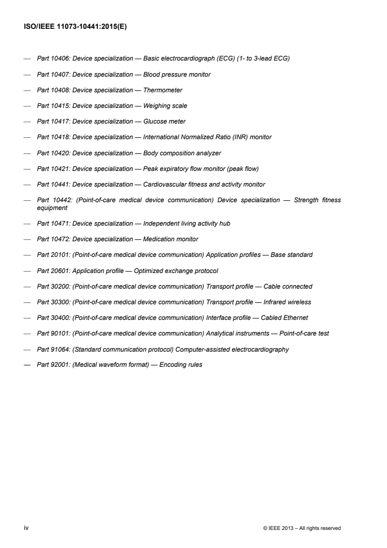 ISO/IEEE 11073-10441:2015 ISO/IEEE 11073-10441:2015 - Health informatics — Personal health device communication — Part 10441: Device specialization — Cardiovascular fitness and activity monitor/2/2015 - Page 4 preview