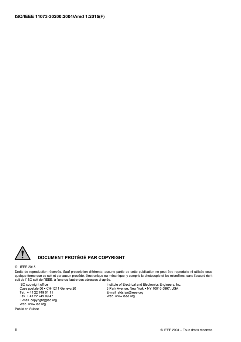 ISO/IEEE 11073-30200:2004/Amd 1:2015 ISO/IEEE 11073-30200:2004/Amd 1:2015 - Informatique de santé — Communication entre dispositifs médicaux sur le site des soins — Partie 30200: Profil de transport — Connexion par câble — Amendement 1/2/2015 - Page 2 preview