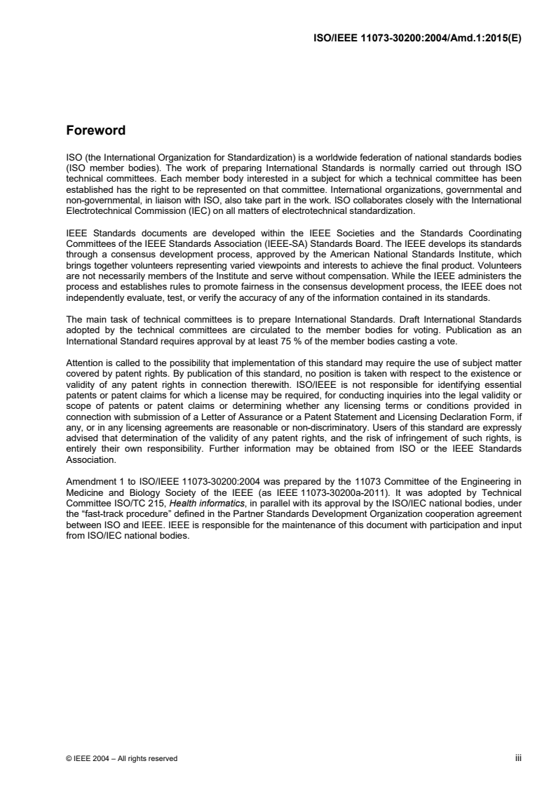 ISO/IEEE 11073-30200:2004/Amd 1:2015 ISO/IEEE 11073-30200:2004/Amd 1:2015 - Health informatics — Point-of-care medical device communication — Part 30200: Transport profile — Cable connected — Amendment 1/2/2015 - Page 3 preview