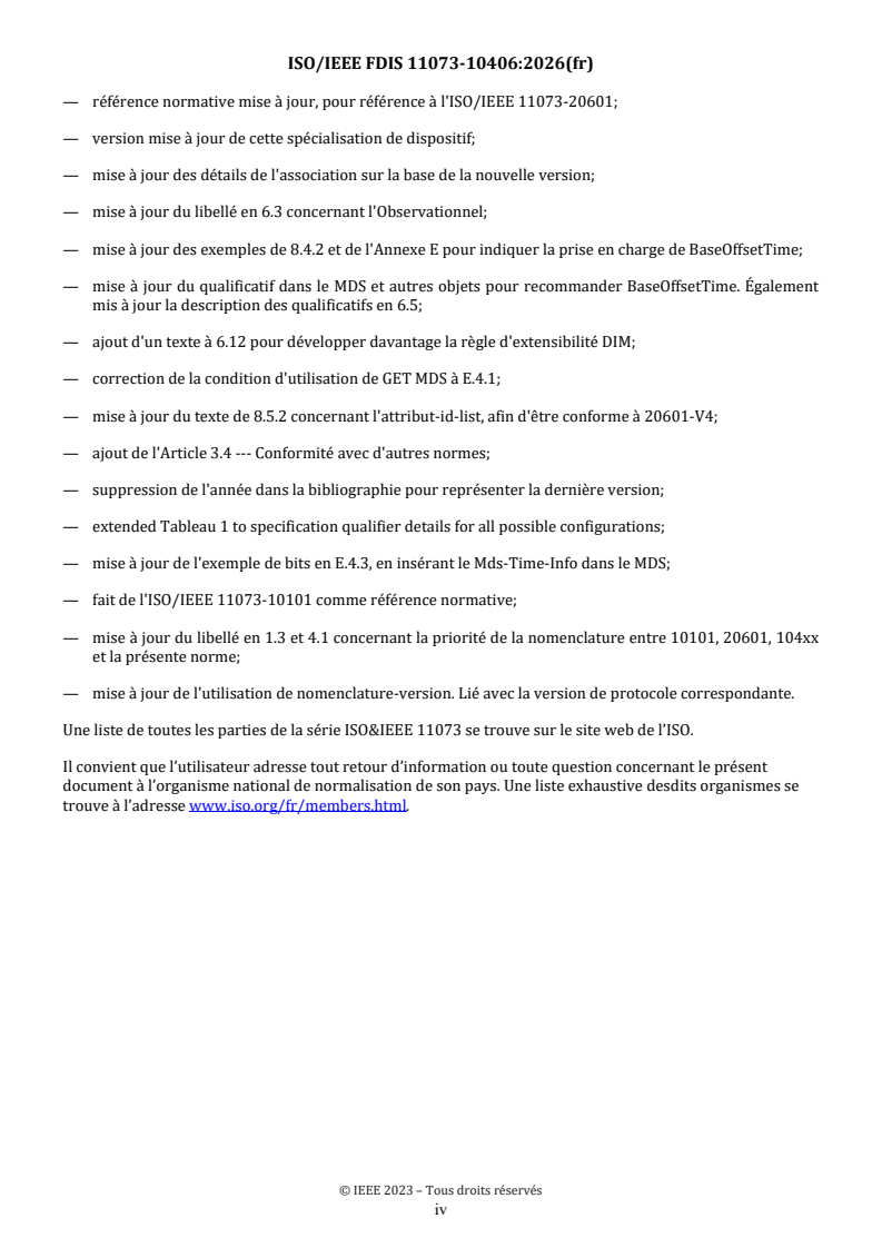 ISO/IEEE FDIS 11073-10406 ISO/IEEE FDIS 11073-10406 - Informatique de santé — Interopérabilité des dispositifs — Partie 10406: Communication entre dispositifs de santé personnels, spécialisation des dispositifs, électrocardiographe de base (ECG) (ECG 1 à 3) - Page 4 preview