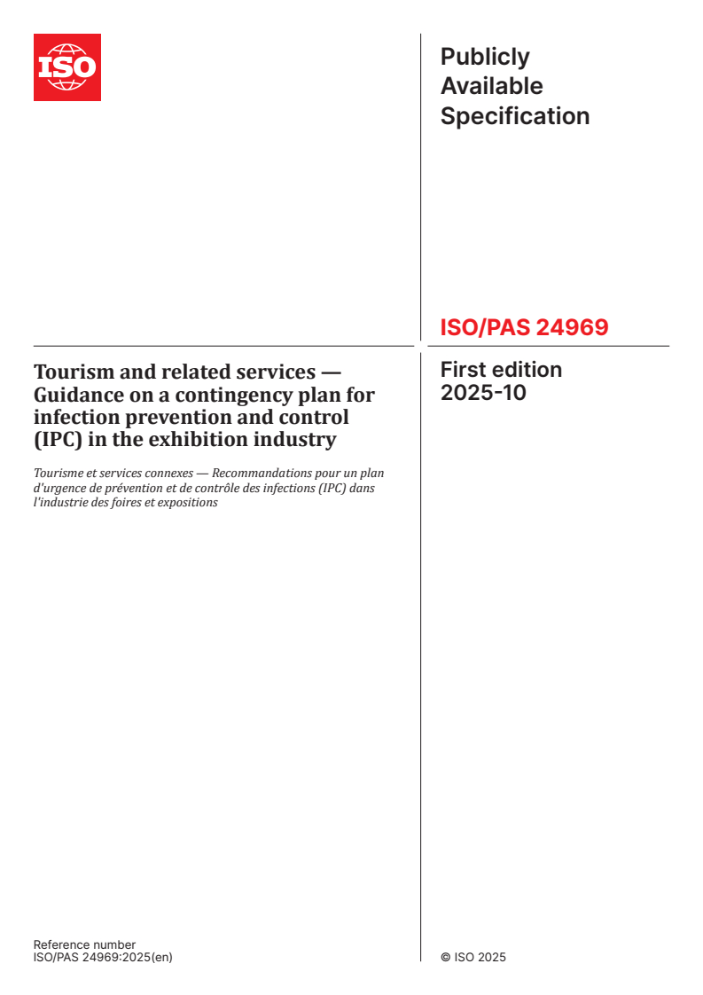 ISO/PAS 24969:2025 ISO/PAS 24969:2025 - Tourism and related services — Guidance on a contingency plan for infection prevention and control (IPC) in the exhibition industry
Released:10/28/2025