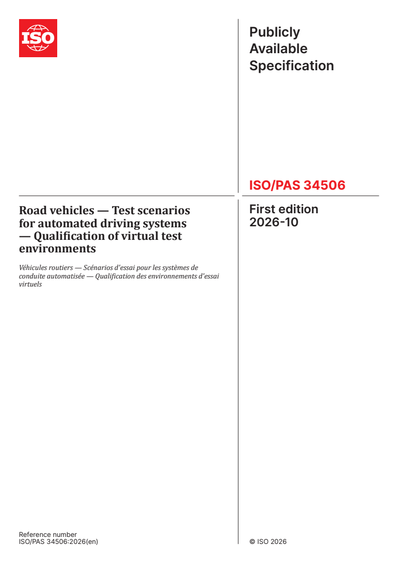 ISO/PAS 34506:2026 ISO/PAS 34506:2026 - Road vehicles — Test scenarios for automated driving systems — Qualification of virtual test environments - Page 1 preview