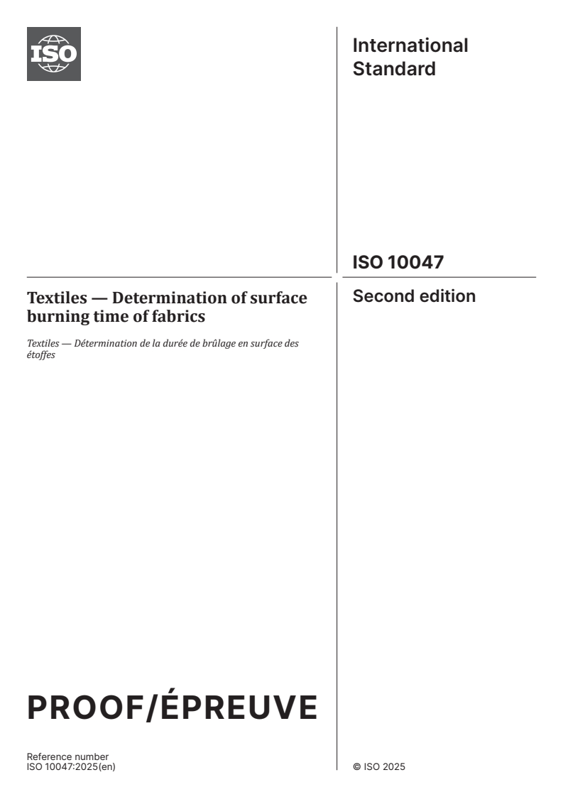 ISO/PRF 10047 - Textiles — Determination of surface burning time of fabrics
Released:30. 10. 2025