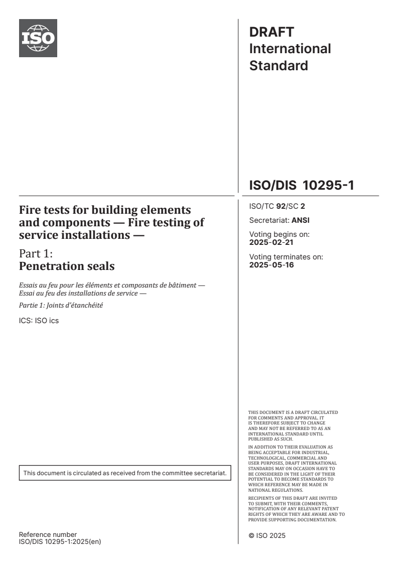 ISO/PRF 10295-1 ISO/PRF 10295-1 - Fire tests for building elements and components — Fire testing of service installations — Part 1: Penetration seals/27/2024 - Page 1 preview