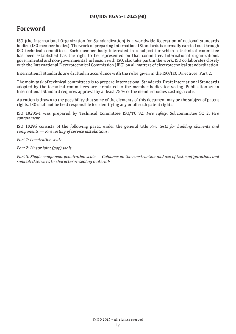 ISO/PRF 10295-1 ISO/PRF 10295-1 - Fire tests for building elements and components — Fire testing of service installations — Part 1: Penetration seals/27/2024 - Page 4 preview