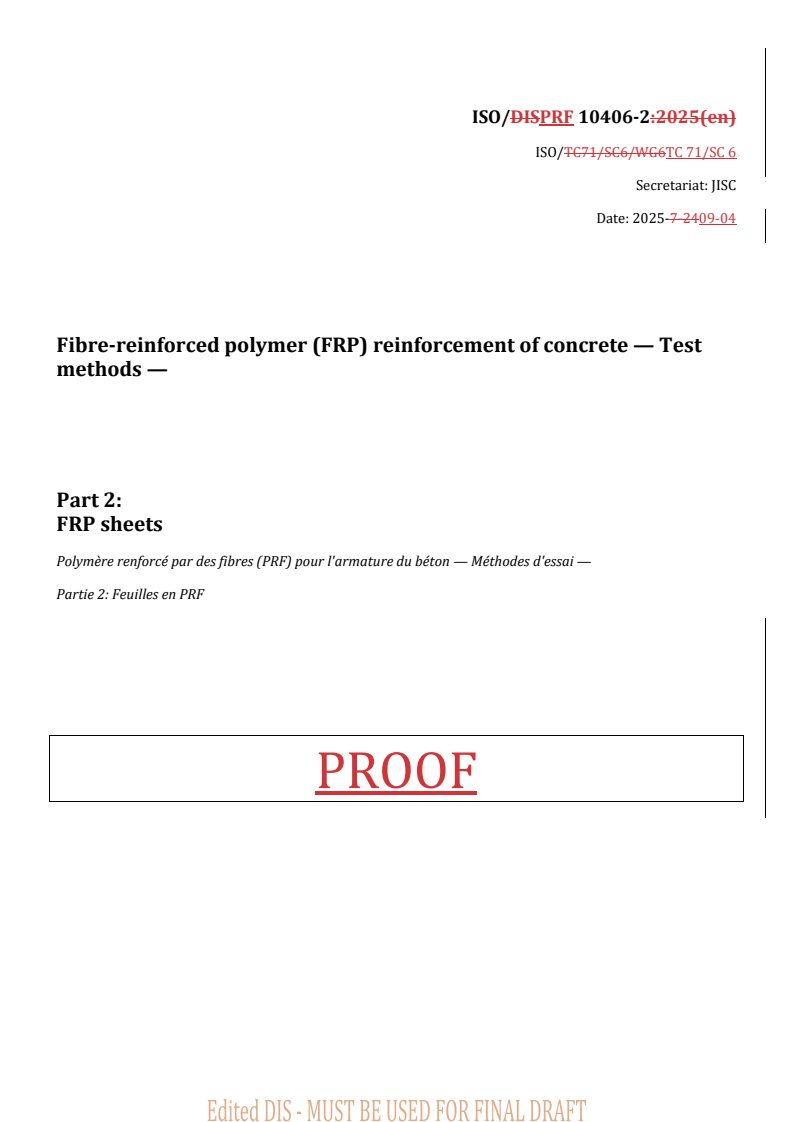 REDLINE ISO/PRF 10406-2 - Fibre-reinforced polymer (FRP) reinforcement of concrete — Test methods — Part 2: FRP sheets
Released:4. 09. 2025
