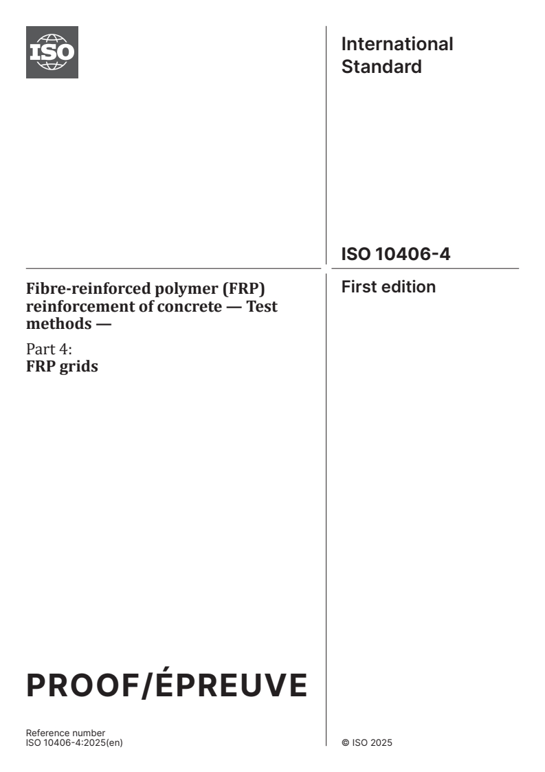 ISO/PRF 10406-4 - Fibre-reinforced polymer (FRP) reinforcement of concrete — Test methods — Part 4: FRP grids
Released:15. 07. 2025