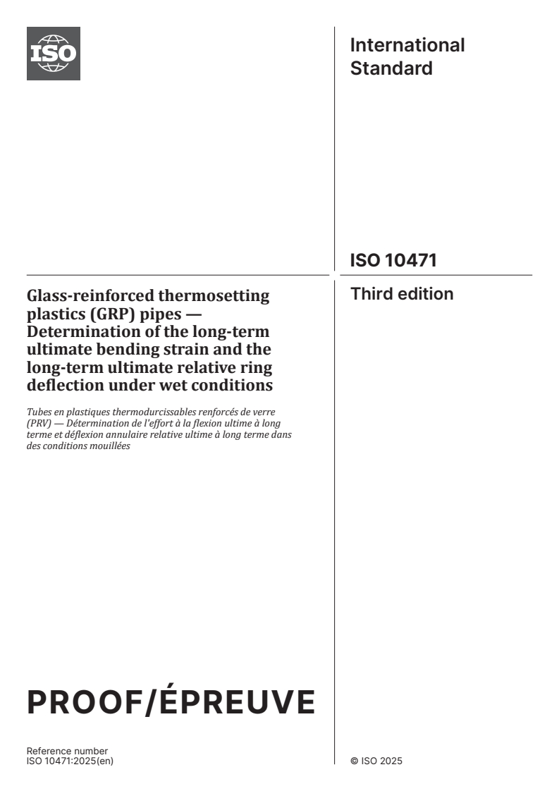 ISO/PRF 10471 - Glass-reinforced thermosetting plastics (GRP) pipes — Determination of the long-term ultimate bending strain and the long-term ultimate relative ring deflection under wet conditions
Released:14. 07. 2025