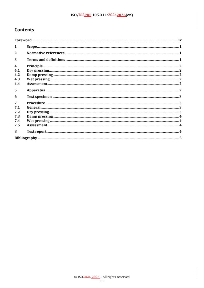 ISO/PRF 105-X11 REDLINE ISO/PRF 105-X11 - Textiles — Tests for colour fastness — Part X11: Colour fastness to hot pressing - Page 3 preview