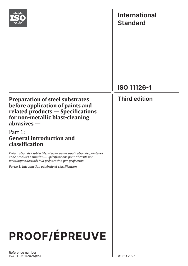 ISO/PRF 11126-1 - Preparation of steel substrates before application of paints and related products — Specifications for non-metallic blast-cleaning abrasives — Part 1: General introduction and classification
Released:23. 05. 2025