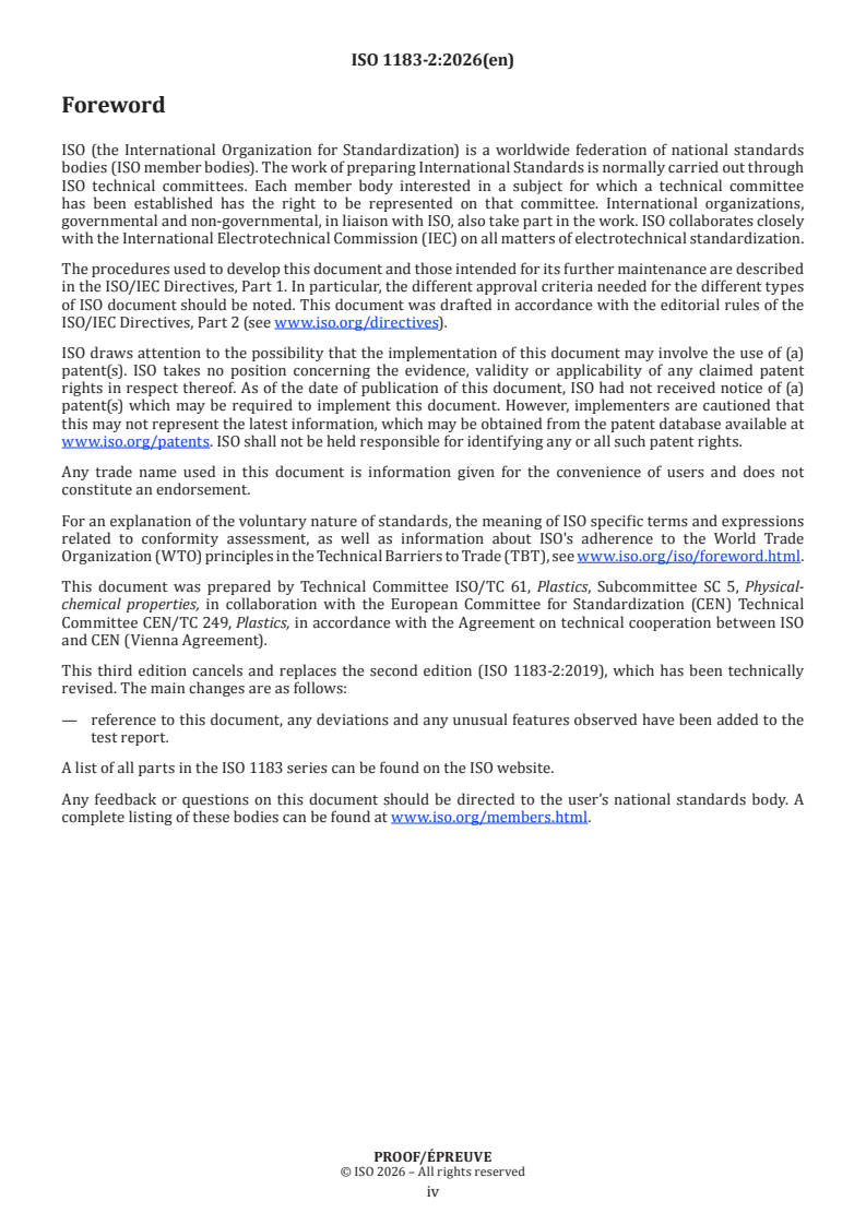 ISO/PRF 1183-2 ISO/PRF 1183-2 - Plastics — Methods for determining the density of non-cellular plastics — Part 2: Density gradient column method
Released:6. 02. 2026 - Page 4 preview