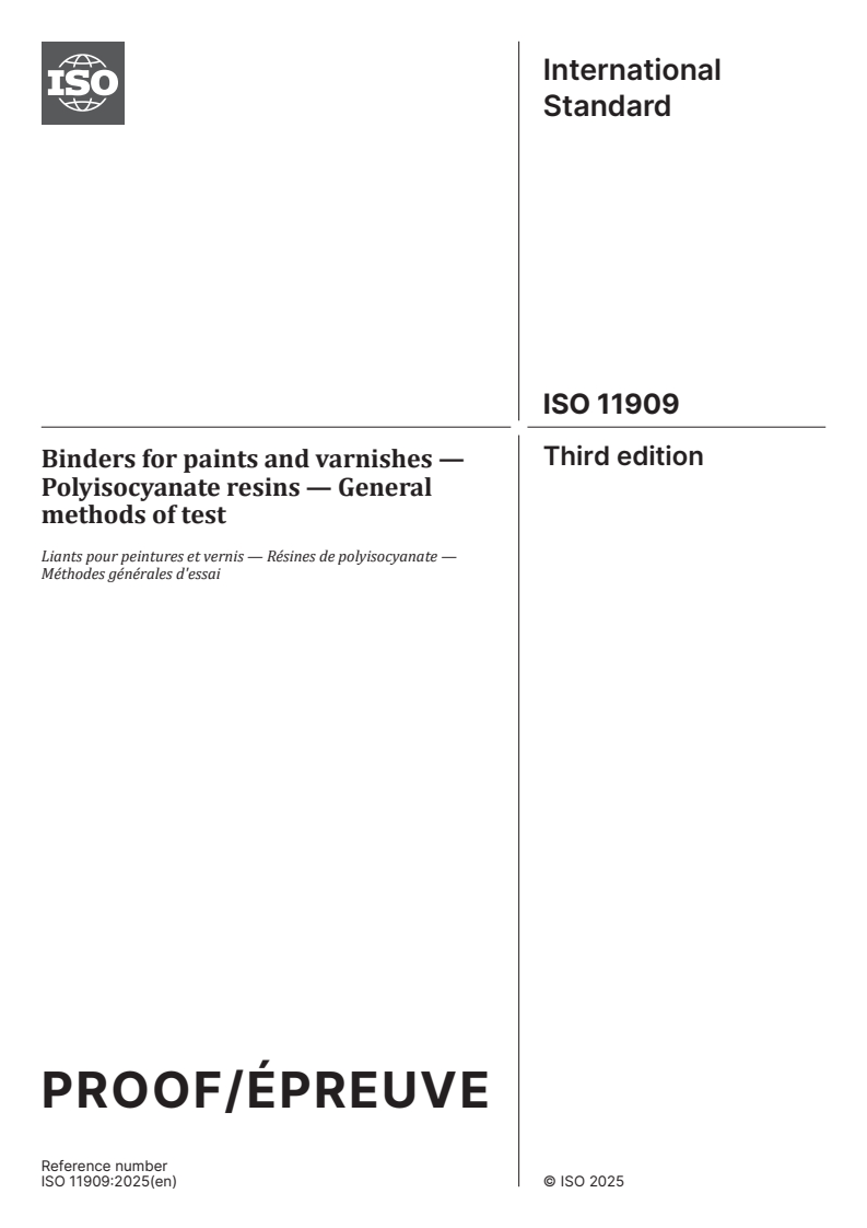 ISO/PRF 11909 - Binders for paints and varnishes — Polyisocyanate resins — General methods of test
Released:20. 08. 2025