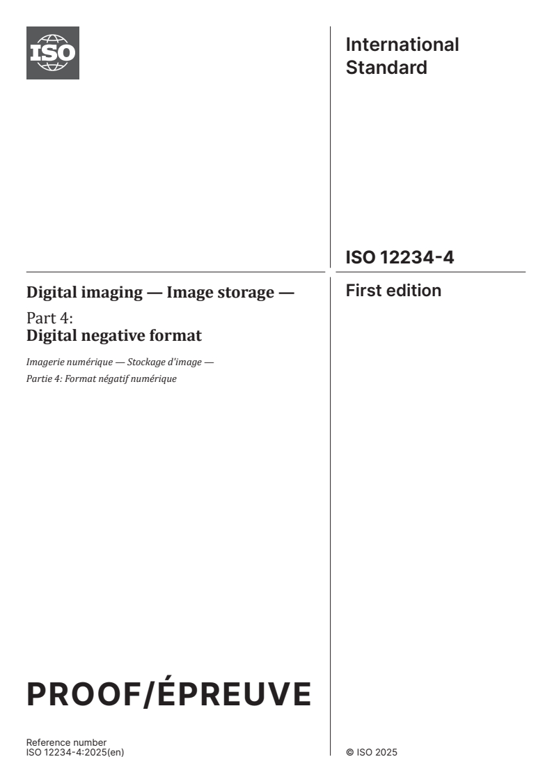 ISO/PRF 12234-4 - Digital imaging — Image storage — Part 4: Digital negative format
Released:10/15/2025