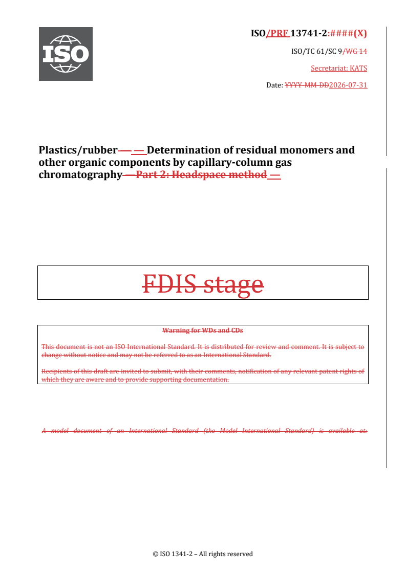 ISO 13741-2 REDLINE ISO/PRF 13741-2 - Plastics/rubber — Determination of residual monomers and other organic components by capillary-column gas chromatography — Part 2: Headspace method - Page 1 preview
