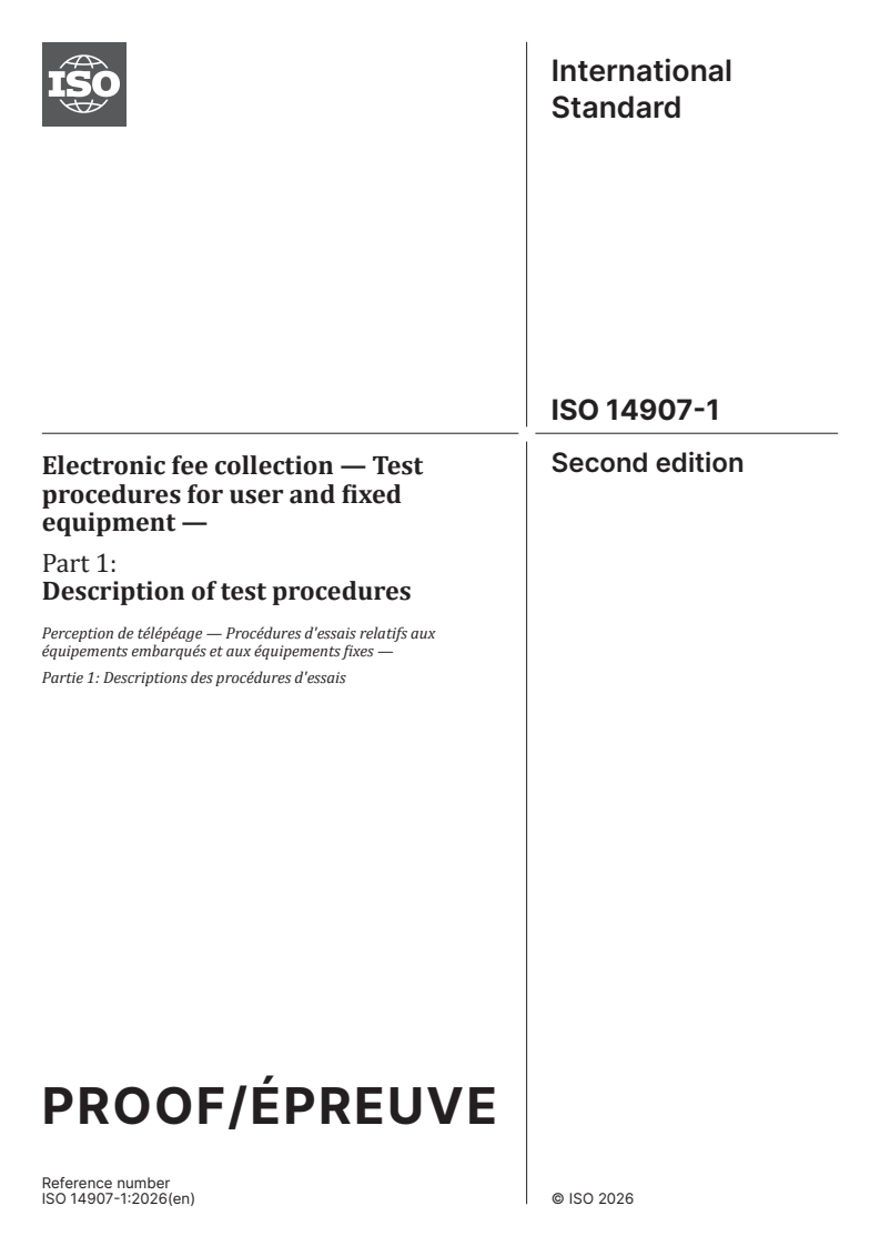 ISO 14907-1 ISO/PRF 14907-1 - Electronic fee collection — Test procedures for user and fixed equipment — Part 1: Description of test procedures - Page 1 preview