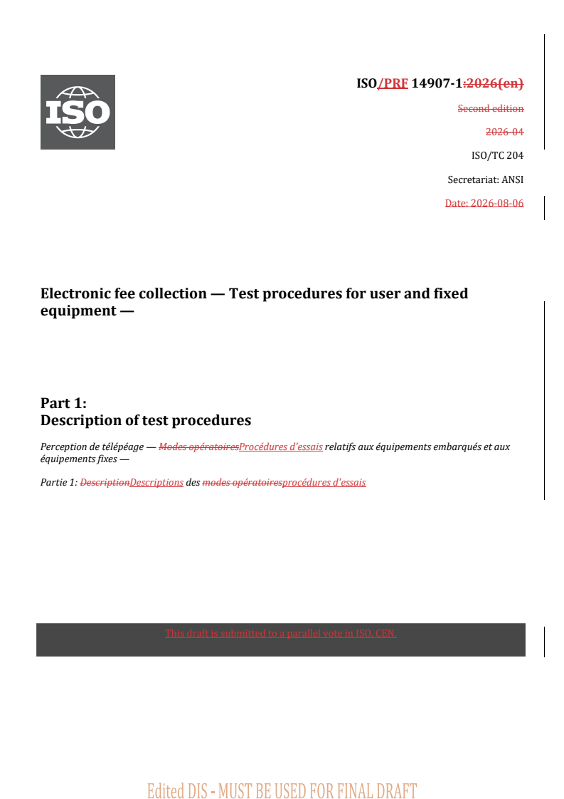 ISO 14907-1 REDLINE ISO/PRF 14907-1 - Electronic fee collection — Test procedures for user and fixed equipment — Part 1: Description of test procedures - Page 1 preview
