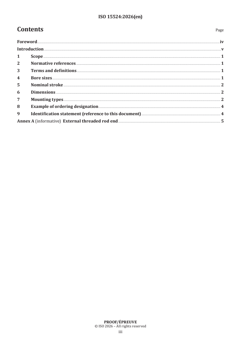ISO 15524 ISO/PRF 15524 - Pneumatic fluid power — Cylinders — Single-rod short-stroke cylinders, 1 000 kPa (10 bar) series, bores from 20 mm to 100 mm - Page 3 preview
