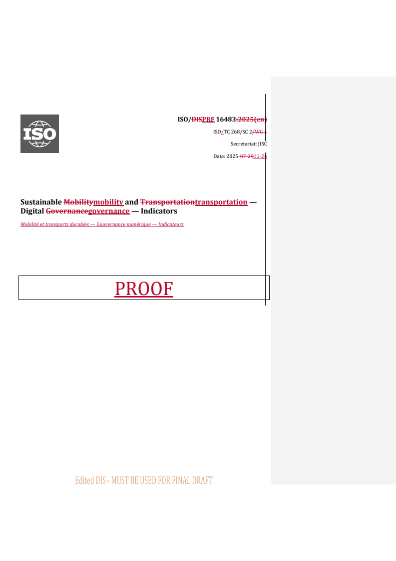 REDLINE ISO/PRF 16483 - Sustainable mobility and transportation — Digital governance — Indicators
Released:11/24/2025