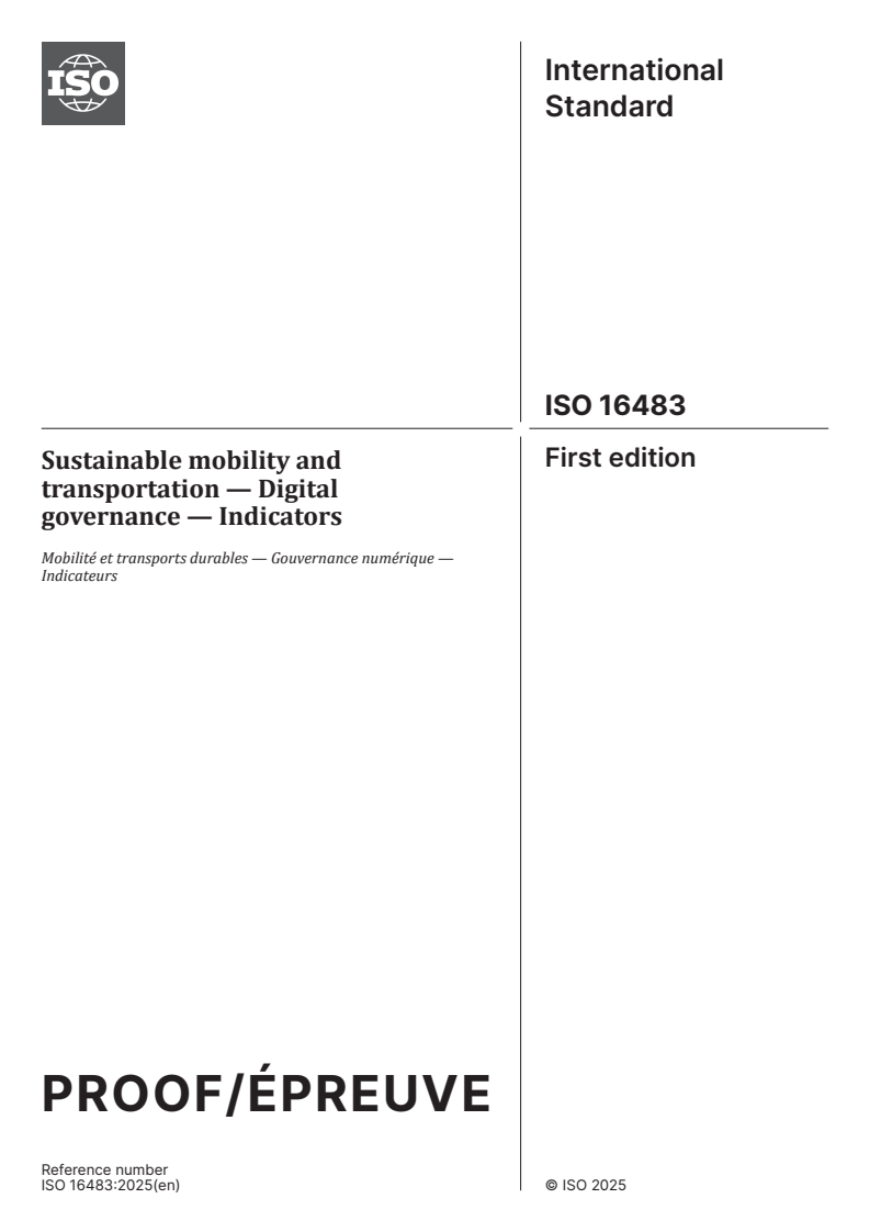 ISO/PRF 16483 - Sustainable mobility and transportation — Digital governance — Indicators
Released:11/24/2025