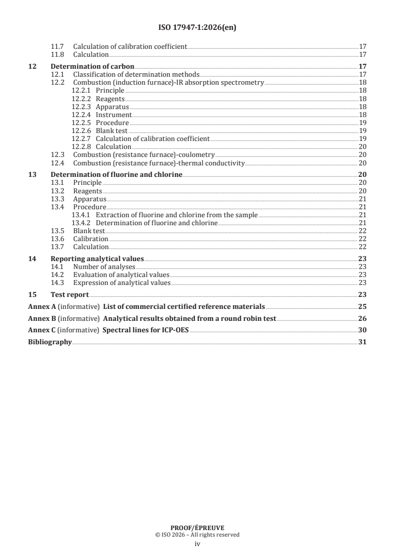 ISO 17947-1 ISO/PRF 17947-1 - Fine ceramics (advanced ceramics, advanced technical ceramics) — Methods for chemical analysis of silicon nitride powders — Part 1: Wet chemical methods, X-ray fluorescence (XRF) using the fused cast-bead method, carrier-gas hot extraction (CGHE) and combustion methods - Page 4 preview