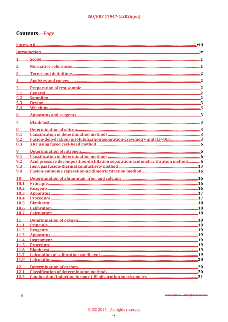 ISO 17947-1 REDLINE ISO/PRF 17947-1 - Fine ceramics (advanced ceramics, advanced technical ceramics) — Methods for chemical analysis of silicon nitride powders — Part 1: Wet chemical methods, X-ray fluorescence (XRF) using the fused cast-bead method, carrier-gas hot extraction (CGHE) and combustion methods - Page 4 preview