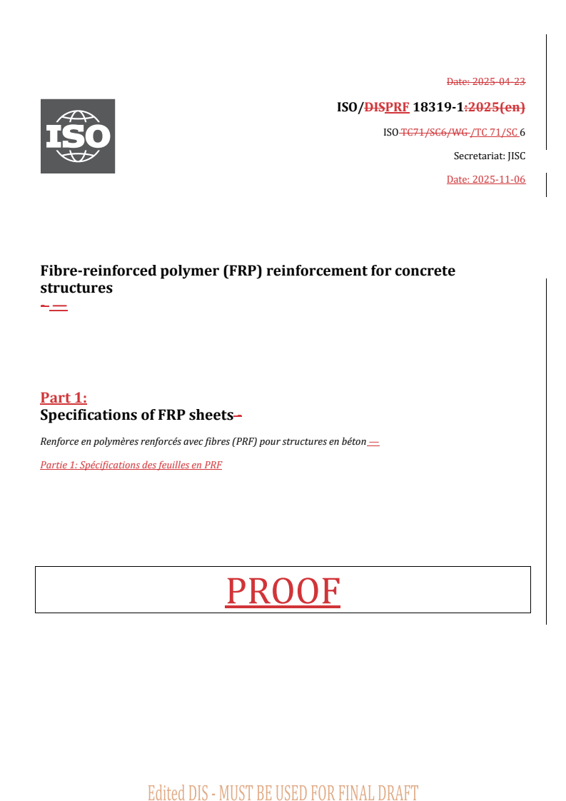 ISO/PRF 18319-1 REDLINE ISO/PRF 18319-1 - Fibre-reinforced polymer (FRP) reinforcement for concrete structures — Part 1: Specifications of FRP sheets
Released:6. 11. 2025