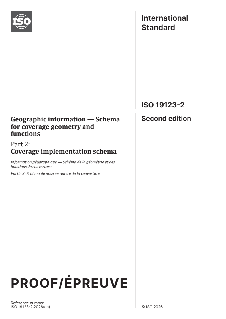 ISO 19123-2 ISO/PRF 19123-2 - Geographic information — Schema for coverage geometry and functions — Part 2: Coverage implementation schema - Page 1 preview
