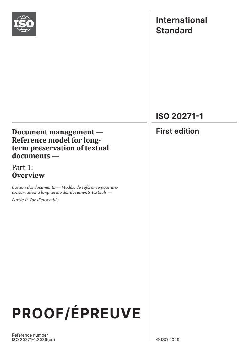 ISO 20271-1 ISO/PRF 20271-1 - Document management — Reference model for long-term preservation of textual documents — Part 1: Overview - Page 1 preview